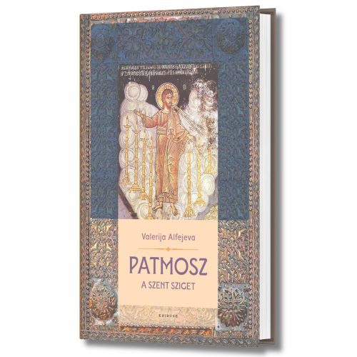 Valerija Alfejeva: Patmosz, a szent sziget
